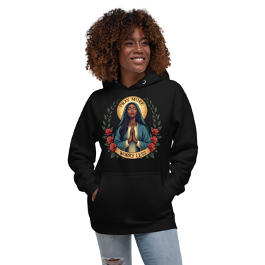 Pray More Unisex Hoodie